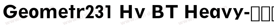 Geometr231 Hv BT Heavy字体转换